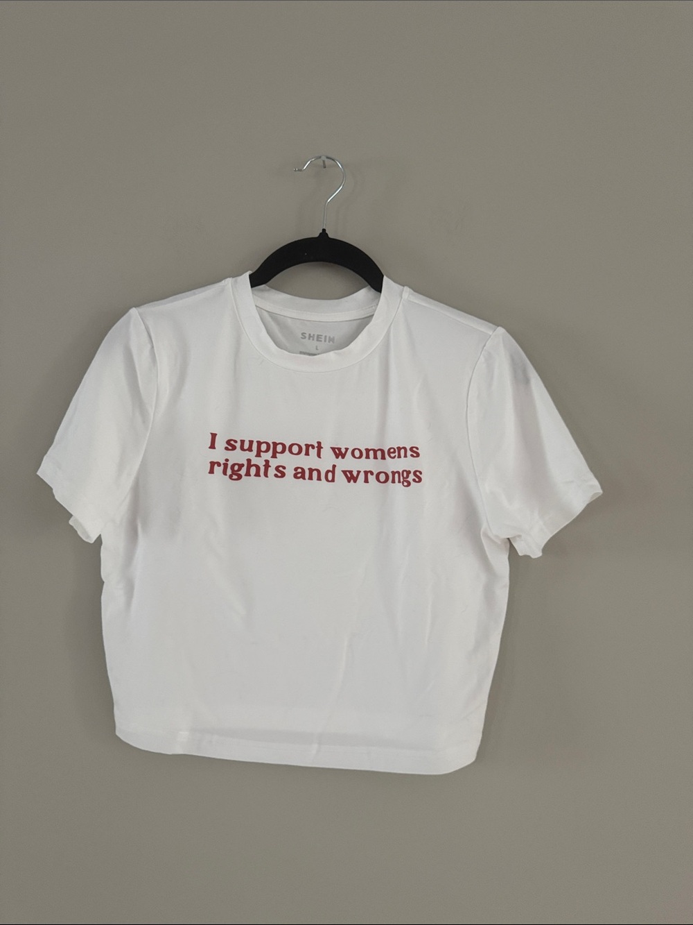 "I Support Women's Rights and Wrongs" White Cropped Tee with Red Slogan